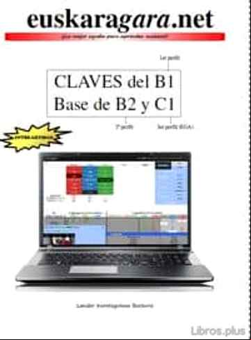 Descargar gratis ebook EUSKARAGARA.NET CLAVES PARA APROBAR EL B1, BASE DE B2 Y C1 en epub