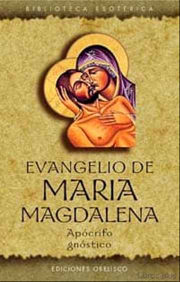 Descargar gratis ebook EVANGELIO DE MARIA MAGDALENA. APOCRIFO GNOSTICO en epub