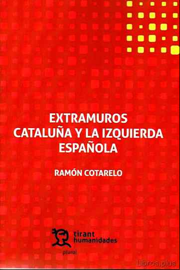 Descargar gratis ebook EXTRAMUROS. CATALUÑA Y LA IZQUIERDA ESPAÑOLA en epub