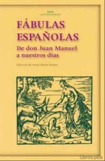Descargar ebook FABULAS ESPAÑOLAS: DE DON JUAN MANUEL A NUESTROS DIAS