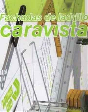 Descargar gratis ebook FACHADAS DE LADRILLO CARAVISTA en epub