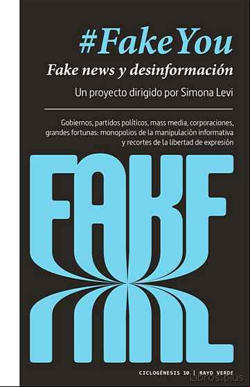 Descargar gratis ebook #FAKEYOU: FAKE NEWS Y DESINFORMACION en epub