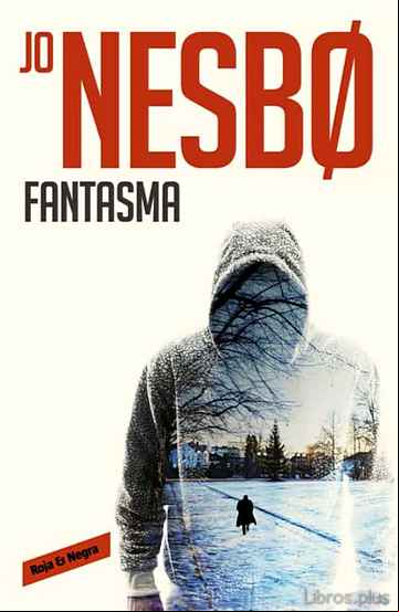 Descargar gratis ebook FANTASMA (HARRY HOLE 9) en epub