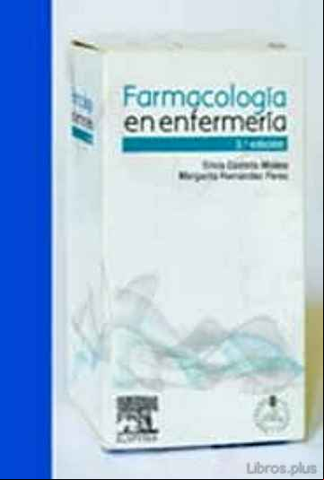 Descargar gratis ebook FARMACOLOGIA EN ENFERMERIA (3ª ED.) en epub