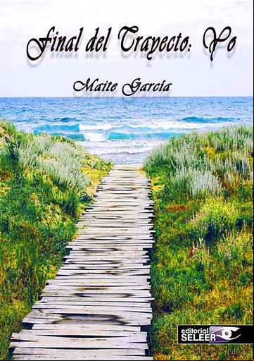 Descargar gratis ebook FINAL DEL TRAYECTO: YO en epub