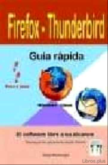 Descargar gratis ebook FIREFOX – THUNDERBIRD. GUIA RAPIDA. PASO A PASO en epub