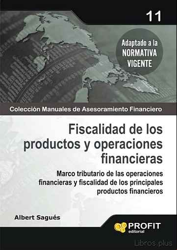Descargar gratis ebook FISCALIDAD DE LOS PRODUCTOS Y OPERACIONES FINANCIERAS en epub