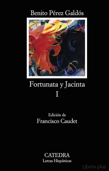 Descargar ebook FORTUNATA Y JACINTA I: DOS HISTORIAS DE CASADAS