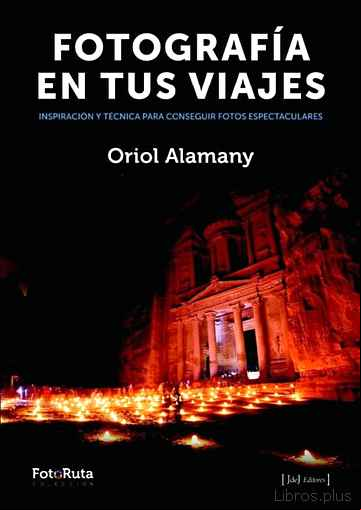 Descargar gratis ebook FOTOGRAFÍA EN TUS VIAJES en epub