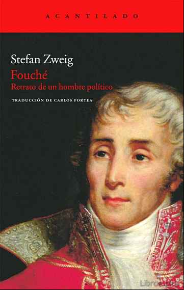 Descargar gratis ebook FOUCHE: RETRATO DE UN HOMBRE POLITICO en epub