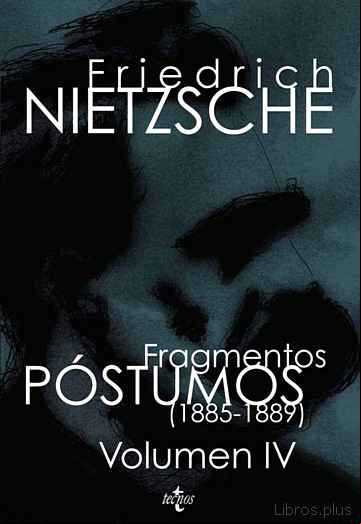 Descargar ebook FRAGMENTOS POSTUMOS: VOLUMEN IV (1885-1889) (2ª ED.)