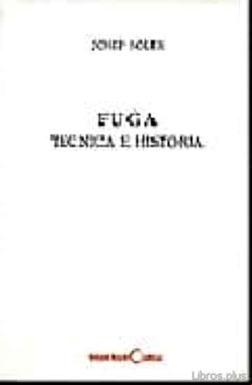 Descargar ebook FUGA, TECNICA E HISTORIA