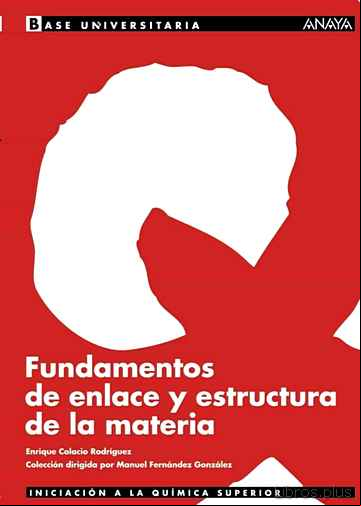 Descargar gratis ebook FUNDAMENTOS DE ENLACE Y ESTRUCTURA DE LA MATERIA en epub