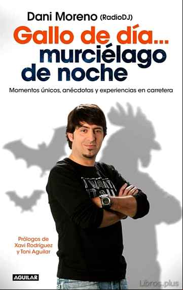 Descargar gratis ebook GALLO DE DIA, MURCIELAGO DE NOCHE en epub