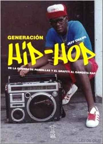 Descargar gratis ebook GENERACION HIP-HOP en epub