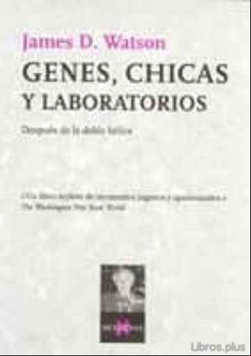 Descargar gratis ebook GENES, CHICAS Y LABORATORIOS: DESPUES DE LA DOBLE HELICE en epub