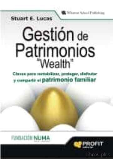 Descargar gratis ebook GESTION DE PATRIMONIOS WEALTH en epub