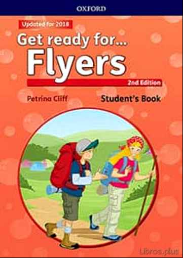 Descargar gratis ebook GET READY FOR. FLYERS. STUDENT S BOOK (2ND ED.) en epub
