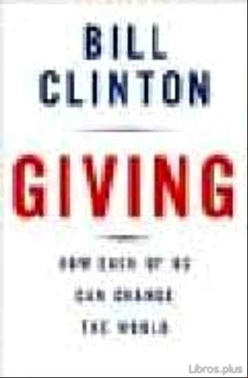 Descargar gratis ebook GIVING, HOW EACH OF US CAN CHANGE THE WORLD en epub