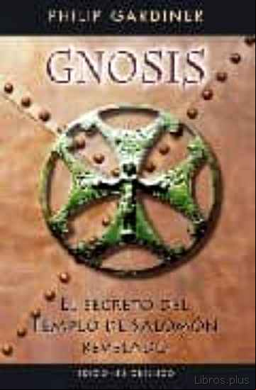Descargar gratis ebook GNOSIS, EL SECRETO DEL TEMPLO DE SALOMON en epub