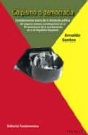 Descargar gratis ebook GOLPISMO O DEMOCRACIA en epub