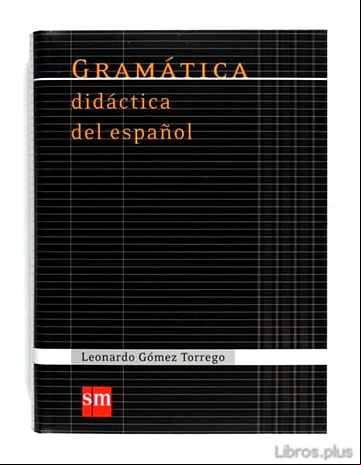 Descargar ebook GRAMATICA DIDACTICA DEL ESPAÑOL