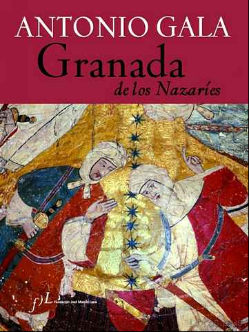 Descargar gratis ebook GRANADA DE LOS NAZARIES en epub