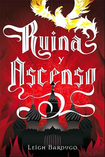 Descargar ebook GRISHA III :RUINA Y ASCENSO