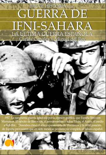 Descargar gratis ebook GUERRA DE IFNI-SAHARA, BREVE HISTORIA: LA ULTIMA GUERRA ESPAÑOLA en epub