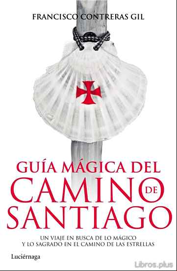 Descargar gratis ebook GUIA MAGICA DEL CAMINO DE SANTIAGO en epub