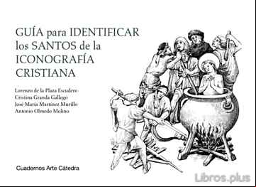 Descargar gratis ebook GUIA PARA IDENTIFICAR LOS SANTOS DE LA ICONOGRAFIA CRISTIANA en epub