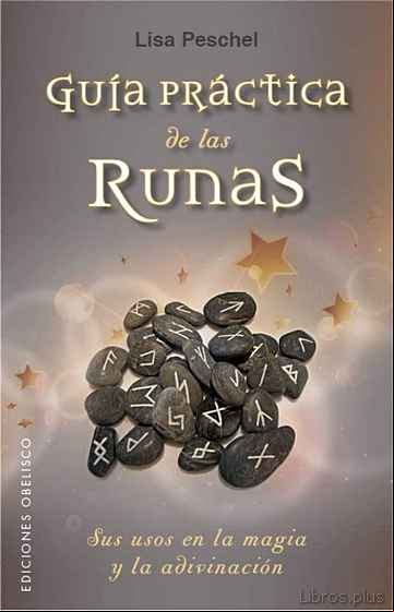 Descargar gratis ebook GUÍA PRÁCTICA DE LAS RUNAS en epub