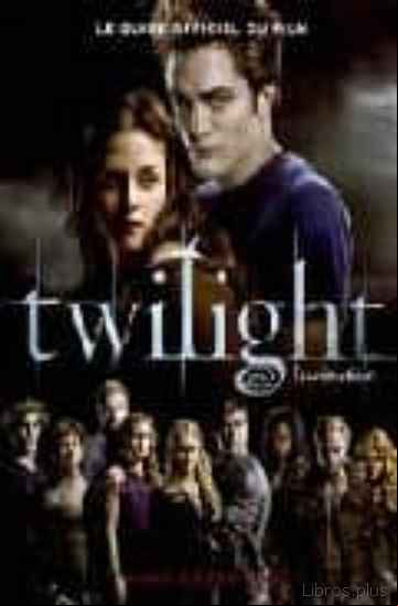 Descargar gratis ebook GUIDE OFFICIEL DU FILM TWILIGHT en epub