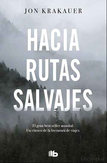 Descargar gratis ebook HACIA RUTAS SALVAJES en epub