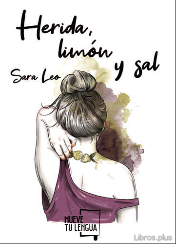 Descargar gratis ebook HERIDA, LIMON Y SAL en epub