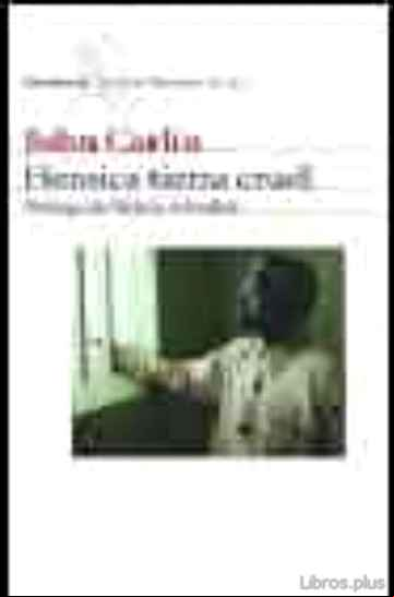 Descargar ebook HEROICA TIERRA CRUEL: CRONICAS AFRICANAS en epub