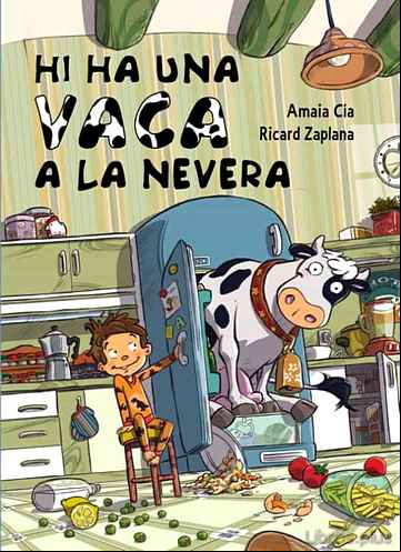 Descargar gratis ebook HI HA UNA VACA A LA NEVERA en epub
