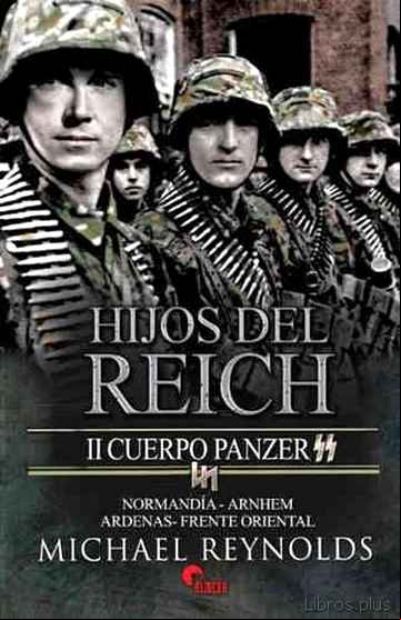 Descargar gratis ebook HIJOS DEL REICH. II CUERPO PANZER en epub