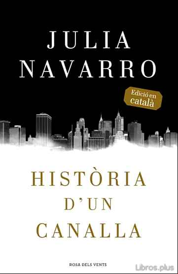Descargar gratis ebook HISTORIA D UN CANALLA en epub