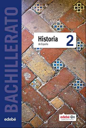 Descargar ebook HISTORIA DE ESPAÑA 2º BACHILLERATO CASTELLANO (ED 2016)