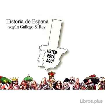 Descargar gratis ebook HISTORIA DE ESPAÑA SEGUN GALLEGO & REY en epub