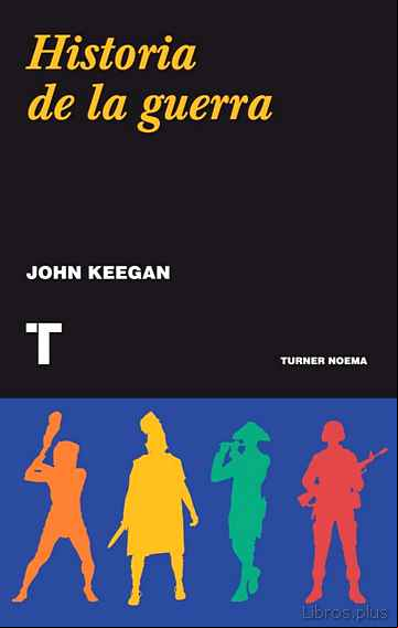 Descargar gratis ebook HISTORIA DE LA GUERRA en epub
