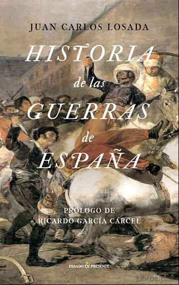 Descargar gratis ebook HISTORIA DE LAS GUERRAS DE ESPAÑA en epub