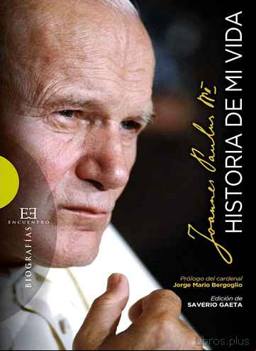 Descargar gratis ebook HISTORIA DE MI VIDA en epub
