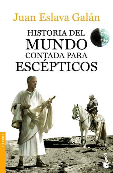 Descargar gratis ebook HISTORIA DEL MUNDO CONTADA PARA ESCEPTICOS en epub