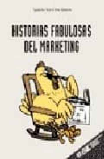 Descargar gratis ebook HISTORIAS FABULOSAS DEL MARKETING en epub