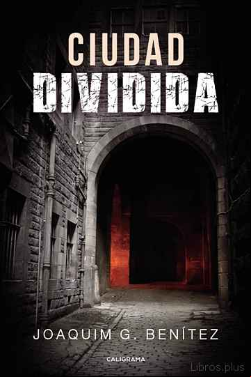 Descargar gratis ebook (I.B.D.) CIUDAD DIVIDIDA en epub