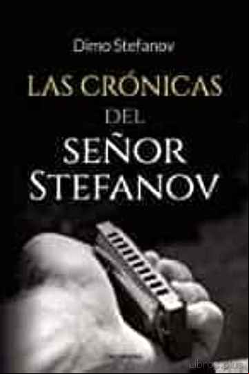 Descargar gratis ebook (I.B.D.) LAS CRONICAS DEL SEÑOR STEFANOV en epub
