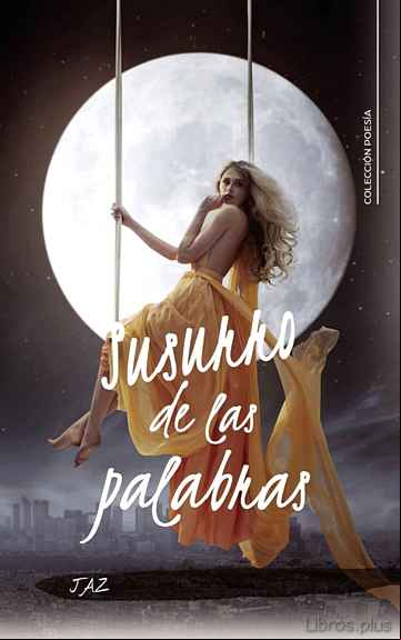 Descargar gratis ebook (I.B.D.) SUSURRO DE LAS PALABRAS en epub