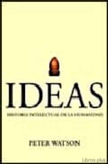 Descargar gratis ebook IDEAS. HISTORIA INTELECTUAL DE LA HUMANIDAD en epub